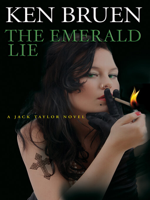 Title details for The Emerald Lie by Ken Bruen - Available